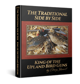 The Traditional Side by Side: King of the Upland Bird Guns - 1 of 2