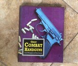 GREAT COMBAT HAND GUNS, HARD
BACK BOOK, EXC. COND. - 1 of 2