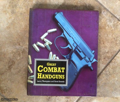 GREAT COMBAT HAND GUNS, BY LEROY THOMPSON & RENE SHEETS