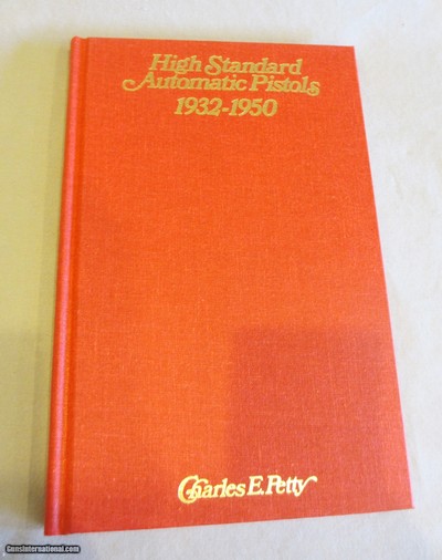 High Standard Automatic Pistols 1932-1950 Hardcover – January 1, 1976 by Charles E. Petty - Image 5 of 6