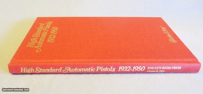 High Standard Automatic Pistols 1932-1950 Hardcover – January 1, 1976 by Charles E. Petty - Image 6 of 6