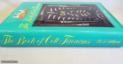 The Book of Colt firearms Hardcover – January 1, 1971 R.L. Wilson - Image 2 of 4