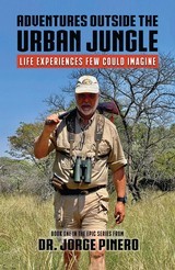 Adventures Outside the Urban Jungle 1st Edition Collectors Series - 1 of 14