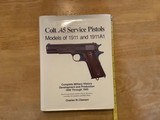 Colt 1911, 1911A1, Clawson, the big book! 1900 thru 1945, complete military history, development & production. - 2 of 3