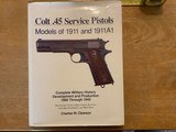 Colt 1911, 1911A1, Clawson, the big book! 1900 thru 1945, complete military history, development & production. - 1 of 3
