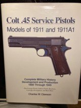 COLT .45 SERVICE PISTOLS - CLAWSON BIG BOOK - AUTHOR SIGNED - 1 of 7