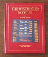 Winchester Model 42 Book by Ned Schwing 