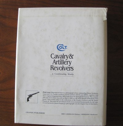 COLT Cavalry& Artillery Revolvers by Kolpec/Fenn and Colt Cavalry Artillery & Militia by Cochran - Image 7 of 12