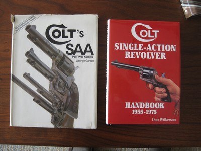 Colt Single-Action Revolver Handbook 1955-1975 D. Wilkerson & Colt's SAA Post War Models G. Garton - Image 1 of 3