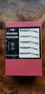 The Modern Shotgun - 2 of 3