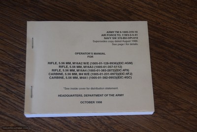 US ARMY M16A2, ETC., USER'S MANUAL DATED 1998