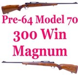 Scarce pre-64 model 70 Winchester in 300 Winchester magnum - 1 of 15