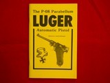 The P-08 Parabellum LUGER Automatic Pistol - 1 of 1