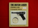 The DUTCH LUGER
A Complete History - 1 of 1