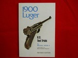 1900 Luger
U.S. Test Trials - 1 of 1