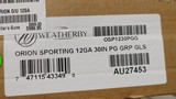 New Weatherby Orion Sporting WBY ORION OU SPORTING 12M/30MC new in box - 25 of 25