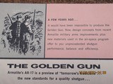 THE GOLDEN GUN
AR-17 12 gauge - 6 of 7