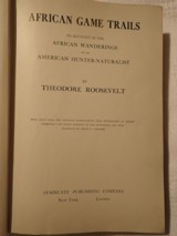 AFRICAN GAME TRAILS BY THEODORE ROOSEVELT - 3 of 3