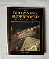 The Browning Superposed by Ned Schwing