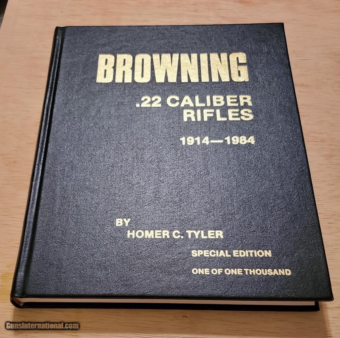 SIGNED BROWNING .22 CALIBER RIFLES BOOK 19141984