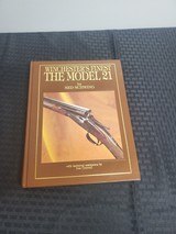 Winchester's Finest the Model 21 by Ned Schwing - 1 of 2