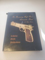 The Browning High Power Automatic Pistol by R. Blake Stevens - 1 of 3