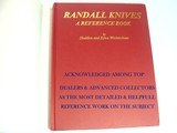 "RANDALL KNIVES A REFERENCE BOOK", BY SHELDON WHICKERSHAM. SHELDON AUTOGRAPHED IT FOR ME IN 2007, BUT MY NAME IS NOT ON THE SIGNED AUTOGRAPH - 2 of 4