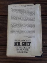 The Flamboyant Mr.Colt and His Deadly Six Shooter - Image 2 of 2