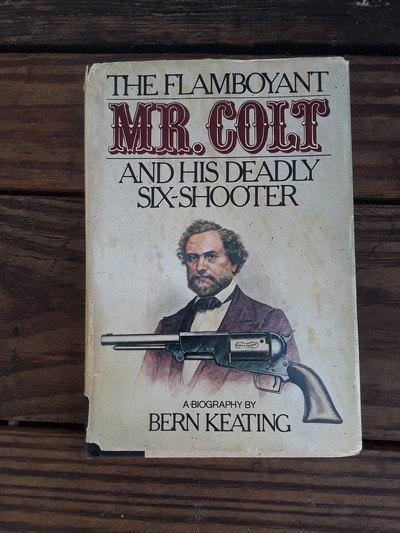 The Flamboyant Mr.Colt and His Deadly Six Shooter - Image 1 of 2