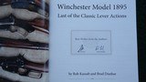 WINCHESTER MODEL 1895 LAST OF THE CLASSIC LEVER ACTIONS BY ROB KASSAB & BRAD DUNBAR - 2 of 9