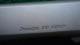 REMINGTON MODEL 870 MARINE MAGNUM - 9 of 18