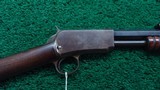 ANTIQUE WINCHESTER 1890 SLIDE ACTION RIFLE IN 22 WRF - 1 of 17