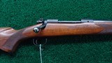 WINCHESTER MODEL 70 PRE-64 IN CALIBER 264 WIN MAG - 1 of 18