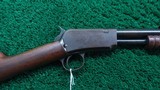 RARE ROUND BARRELED WINCHESTER MODEL 90 SLIDE ACTION RIFLE IN 22 LONG - 1 of 19