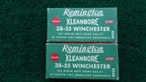 2 FULL BOXES OF REMINGTON KLEANBORE 38-55 WIN AMMO