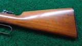 SPECIAL ORDER WINCHESTER MODEL 1894 RIFLE IN 30 WCF - 19 of 23