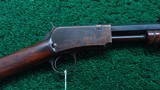 WINCHESTER MODEL 90 3RD MODEL RIFLE IN CALIBER 22 SHORT