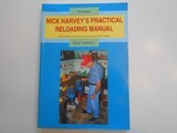 Nick Harvey's Practical Reloading Manual: Tools, Powders, Components and Techniques for North America, First Edition 1993 by Nick Harvey - 1 of 13