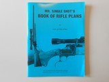 SIGNED Mr Single Shot's Book of Rifle Plans by Frank & Mark de Haas 1998 6th Printing Paperback Booklet - 1 of 8