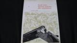 SMALL ARMS IGNITION SYSTEMS AND AMMUNITION BOOK WRITTEN BY CLAUDE GAIER - 1 of 2