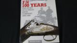 FN 100 YEARS THE STORY OF A GREAT LIEGE COMPANY 1889-1989 BOOK - 1 of 4