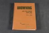 BROWNING .22 CALIBER RIFLES BY HOMER C. TYLER SOLD - 1 of 4