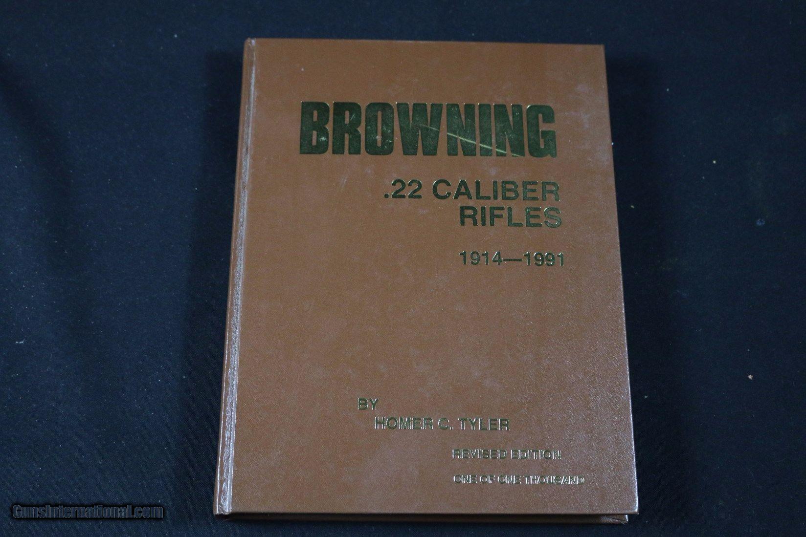BROWNING .22 RIFLES BY HOMER C. TYLER