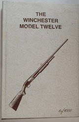 “The Winchester Model Twelve” Autographed + 3 Books - 4 of 8