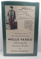 WELLS FARGO: ADVANCING the AMERICAN FRONTIER by EDWARD HUNGERFORD from COLLECTING TEXAS – COPYRIGHT 1949 - 3 of 7