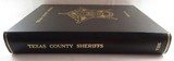 “TEXAS COUNTY SHERIFFS” by SAMMY TISE from COLLECTING TEXAS – SIGNED by AUTHOR – #770 of 2000 NUMBERED COPIES - 2 of 4