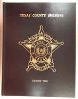 “TEXAS COUNTY SHERIFFS” by SAMMY TISE from COLLECTING TEXAS – COPYRIGHT 1989 - 1 of 4