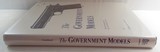 “THE GOVERNMENT MODELS – THE DEVELOPMENT of the COLT MODEL of 1911” by WILLIAM H.D. GODDARD from COLLECTING TEXAS - 2 of 4