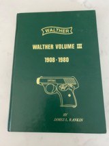 Walther pistols volume one ,two, and three by James L. Rankinconsidered the Bible’s - 2 of 4