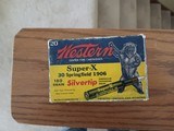 Western Super-X30 Springfield 1906 Silvertip ammo.